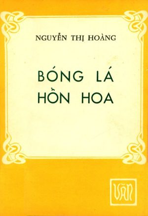 Bóng Lá Hồn Hoa - Nguyễn Thị Hoàng