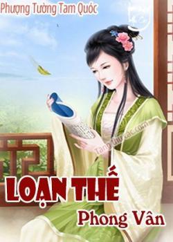 Loạn Thế Phong Vân: Phượng Tường Tam Quốc