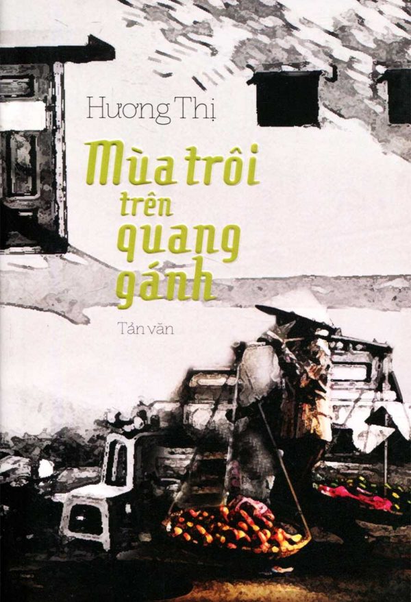 Mùa Trôi Trên Quang Gánh