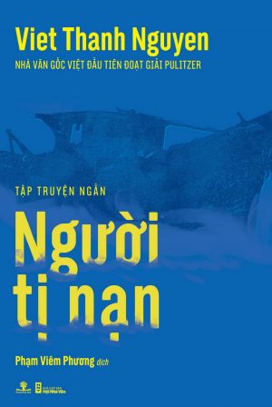 Người Tị Nạn - Nguyễn Thanh Việt