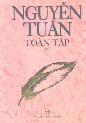 Nguyễn Tuân Toàn Tập Tập 3