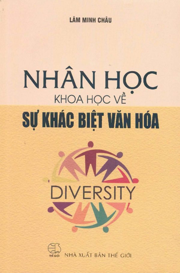 Nhân Học - Khoa Học Về Sự Khác Biệt Văn Hóa