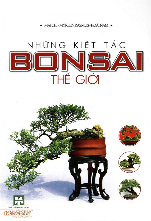 Những Kiệt Tác Bonsai Thế Giới