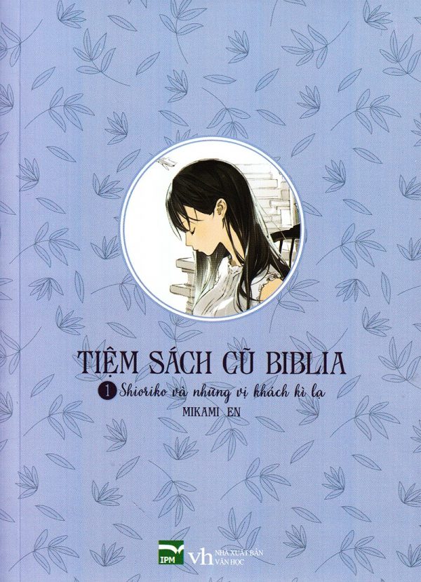 Tiệm Sách Cũ Biblia Tập 1: Shioriko Và Những Vị Khách Kì Lạ