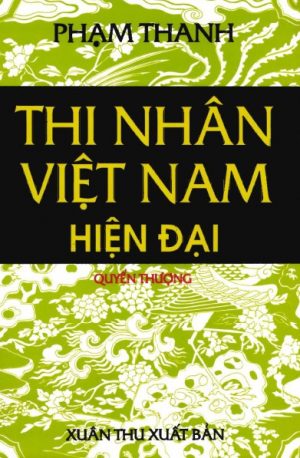 Thi Nhân Việt Nam Hiện Đại Quyển Thượng