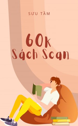 Thư Viện Sách Scan Vĩ Đại Của Mọi Thời Đại Với Trên 60.000 Đầu Sách Các Thể Loại