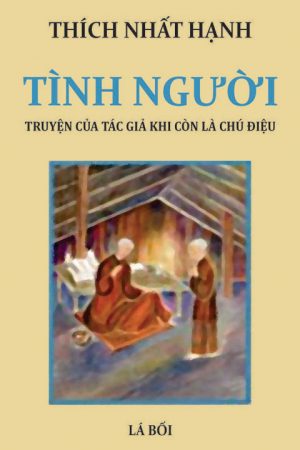 Tình Người - Thích Nhất Hạnh