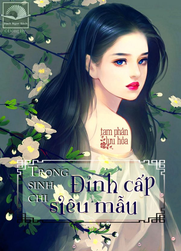 Trọng Sinh Đỉnh Cấp Siêu Mẫu