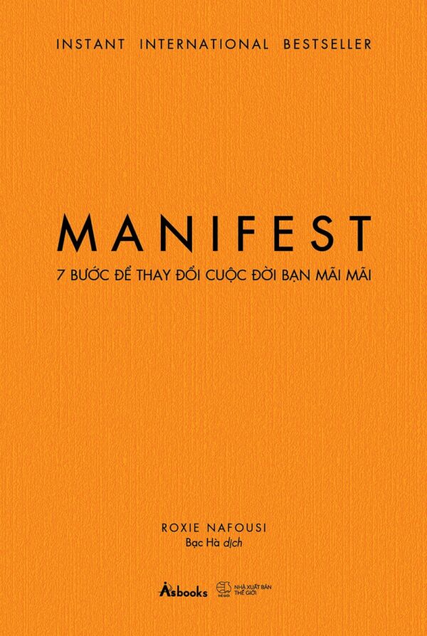 Manifest: 7 Bước Để Thay Đổi Cuộc Đời Bạn Mãi Mãi PDF EPUB