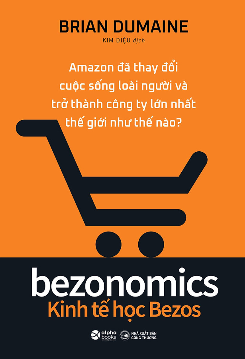 Bezonomics: Kinh Tế Học Bezos