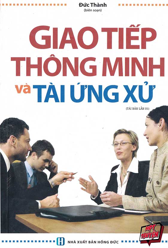 Giao Tiếp Thông Minh Và Tài Ứng Xử