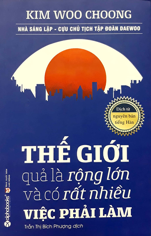 Thế Giới Quả Là Rộng Lớn Và Có Rất Nhiều Việc Phải Làm